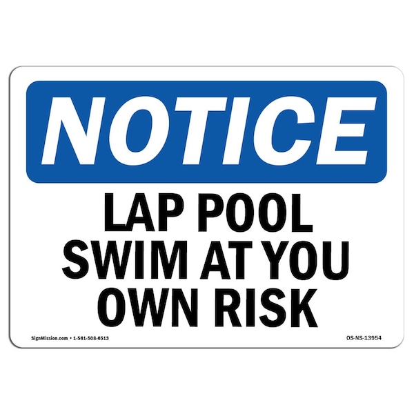 Safety Sign, OSHA Notice, 3.5" Height, Lap Pool Swim At Your Own Risk Sign, Landscape, 10PK